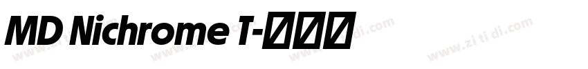 MD Nichrome T字体转换